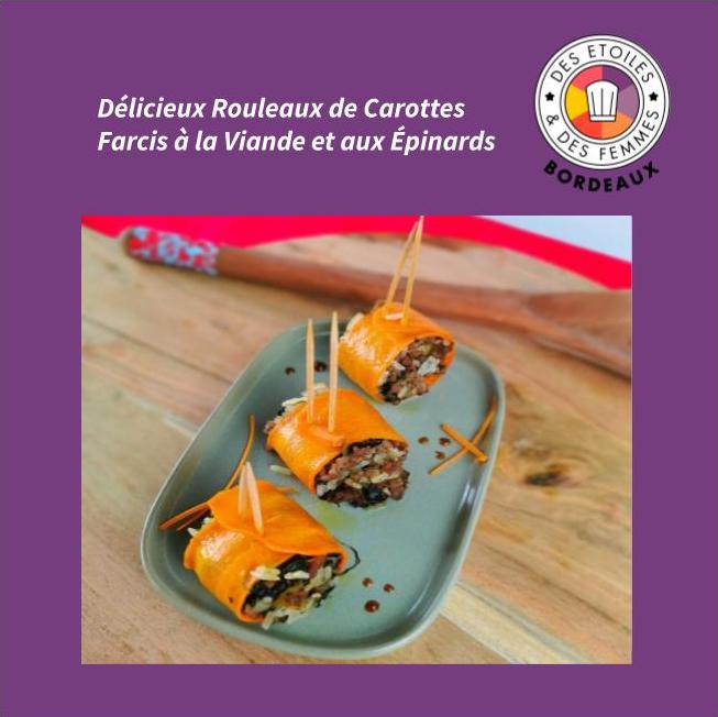 Délicieux Roulés de Carottes Farcie à la Viande et aux Épinard